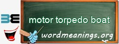 WordMeaning blackboard for motor torpedo boat